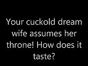 Cuckold Dream Wife assumes her throne!