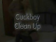 Cuckboy Clean Up.